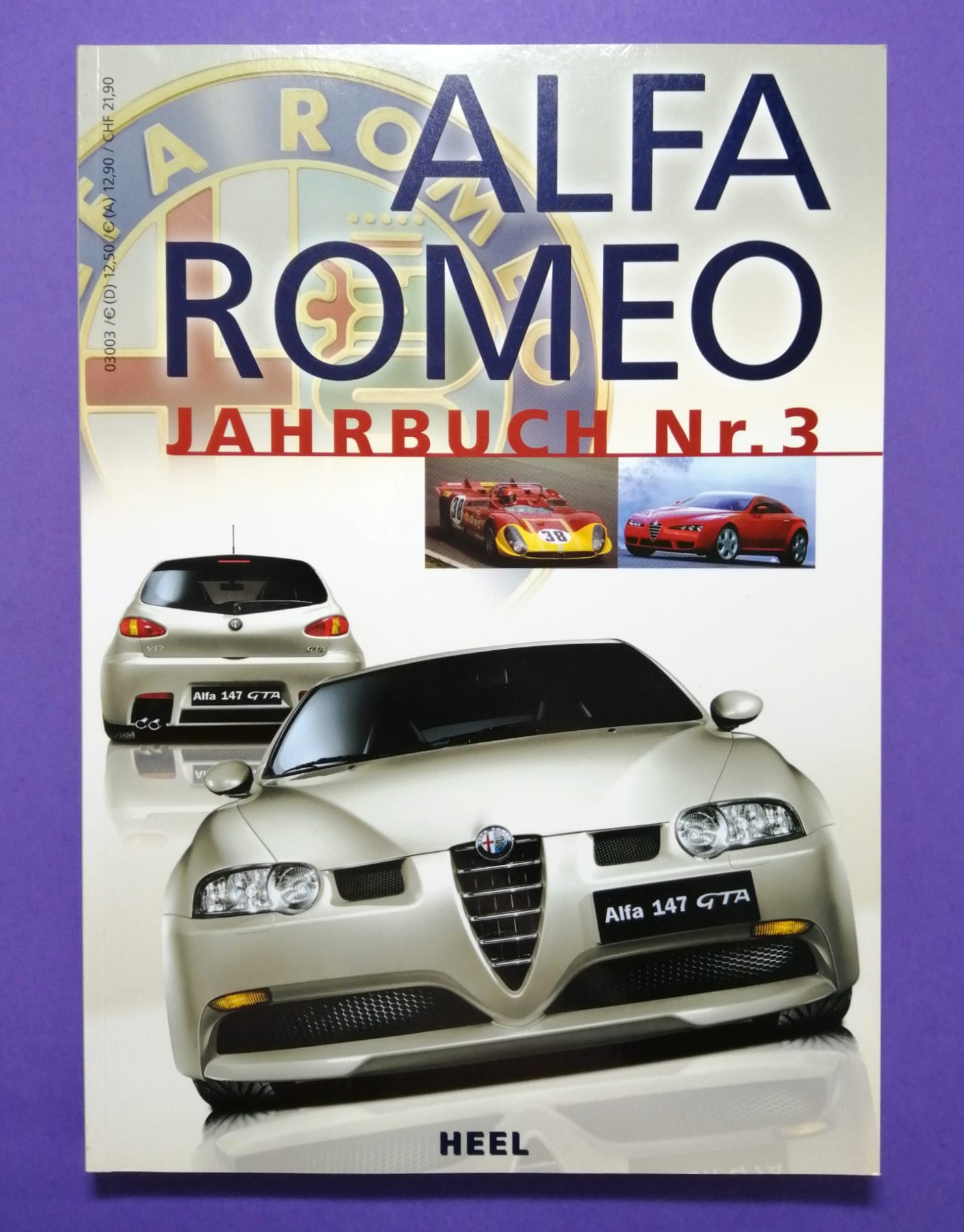 altes Alfa-Romeo Jahrbuch Magazin, Nr.3, Jahr 2002, Alfa 147 GTA & Cup, 156 GTA, Brera, 24h LeMans, Tourenwagen WM, Oldtimer...