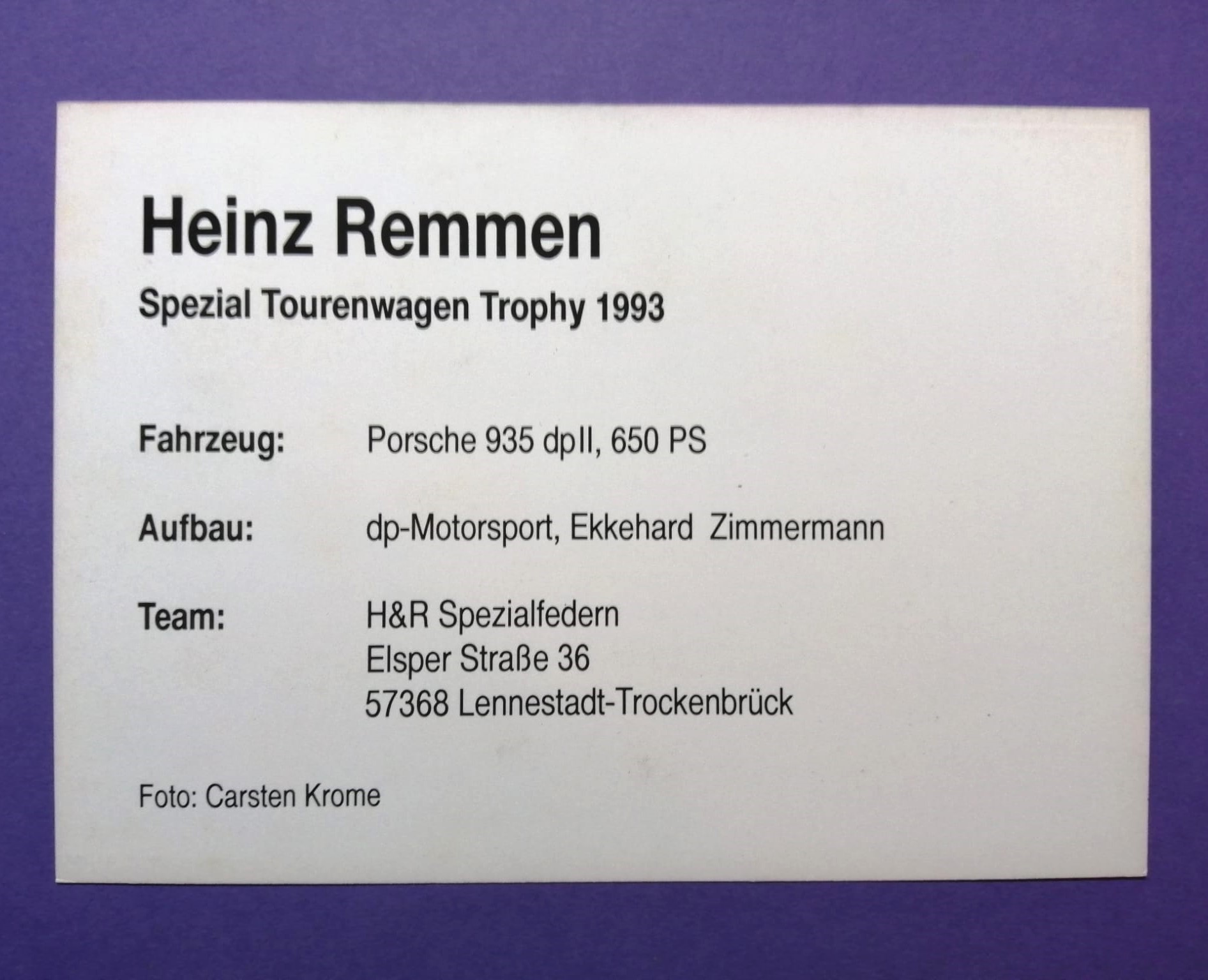 alte Autogrammkarte, Heinz Remmen, Porsche 935, Spezial Tourenwagen Cup 1993, 11x15cm