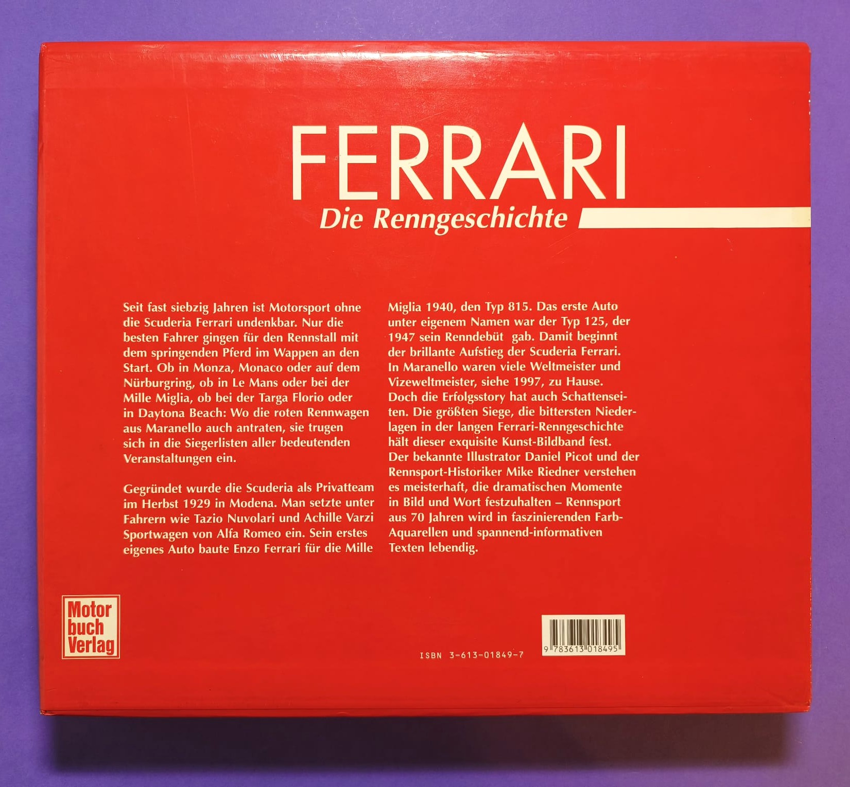 altes Buch, Ferrari Renngeschichte, 1930-1997, Formel 1 Grand Prix, 24h LeMans,.. Trips, Lauda, Schumacher,... 