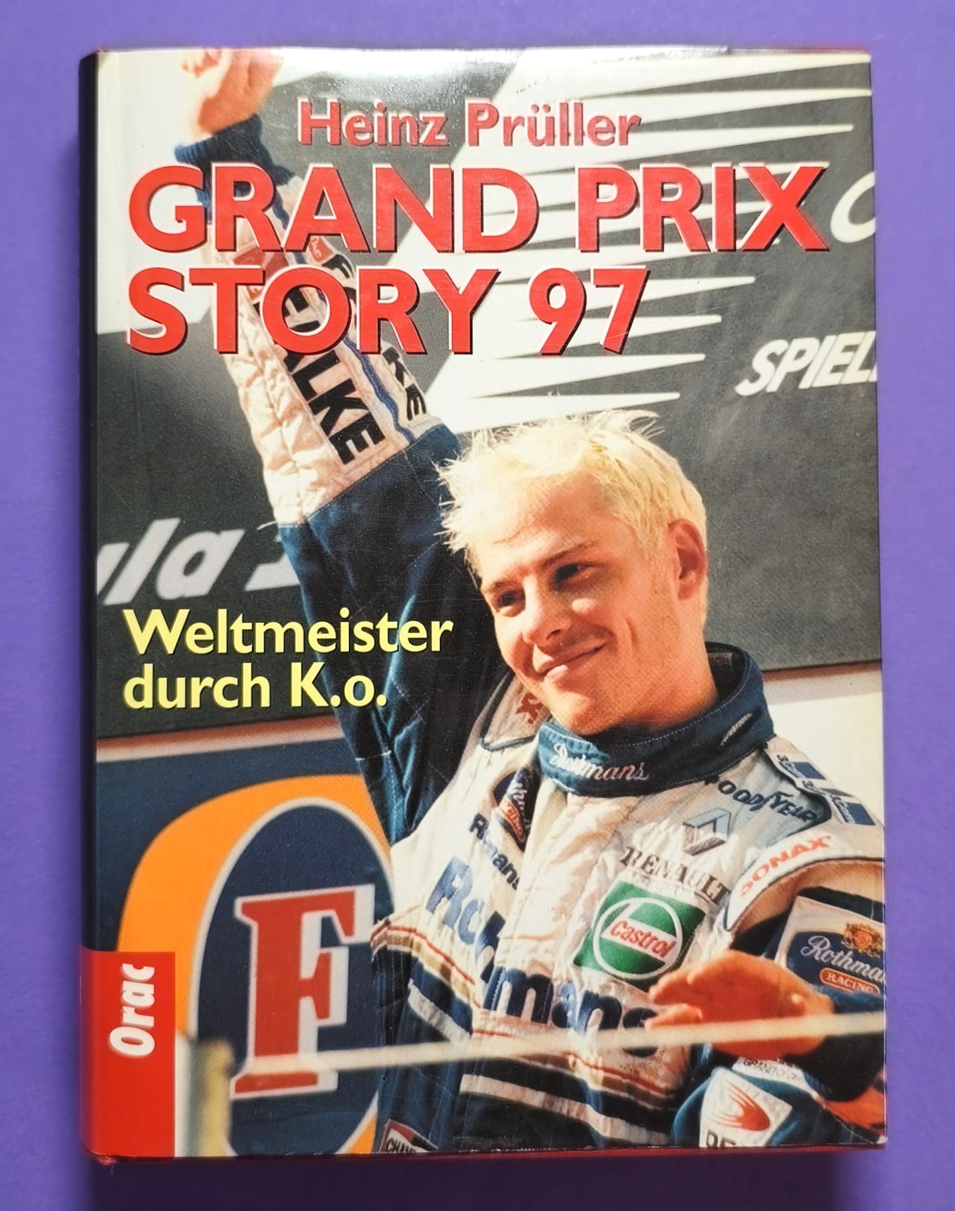 altes Buch Grand Prix Story 1997, Heinz Prüller, Formel 1 Grand Prix Jahrbuch, Weltmeister Jacques Villeneuve - Williams Renault