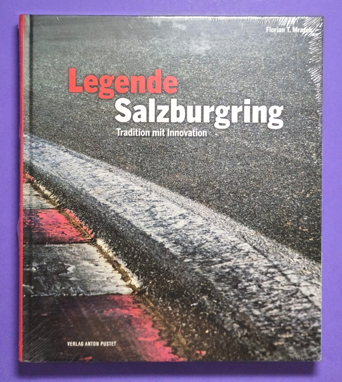 Buch NEU Originalverpackt! Legende Salzburgring, "Tradition mit Innovation", Jochen Rindt, Formel 2, Motorrad Grand Prix, DTM, BMW M1, Formel V,.. 