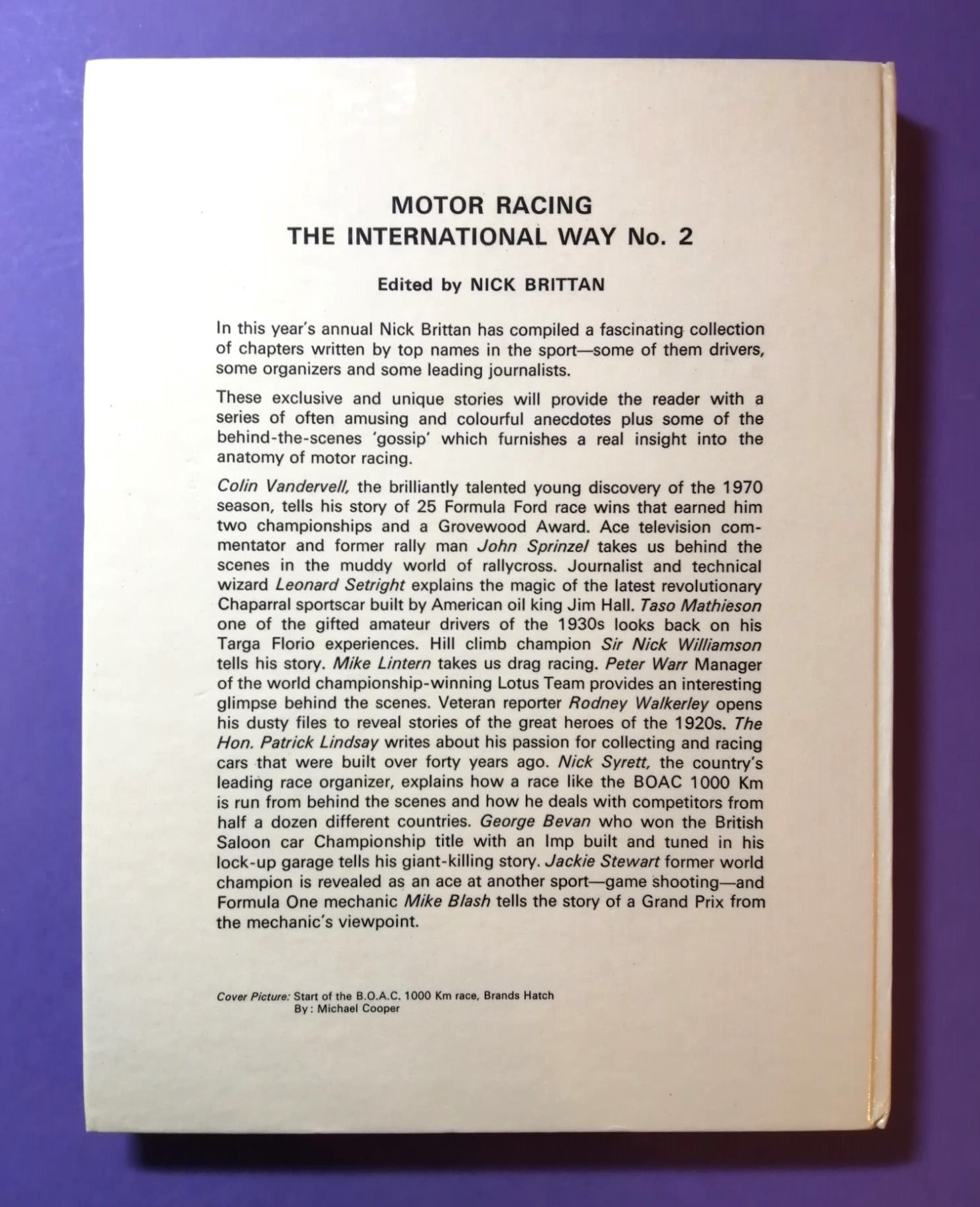 altes Buch, Motor Racing, The International Way, Nr. 2, Jochen Rindt, Gold Leaf Lotus Formel 1, 24h LeMans, Matra, Porsche 917, Mini, Jackie Stewart,.. Englisch!