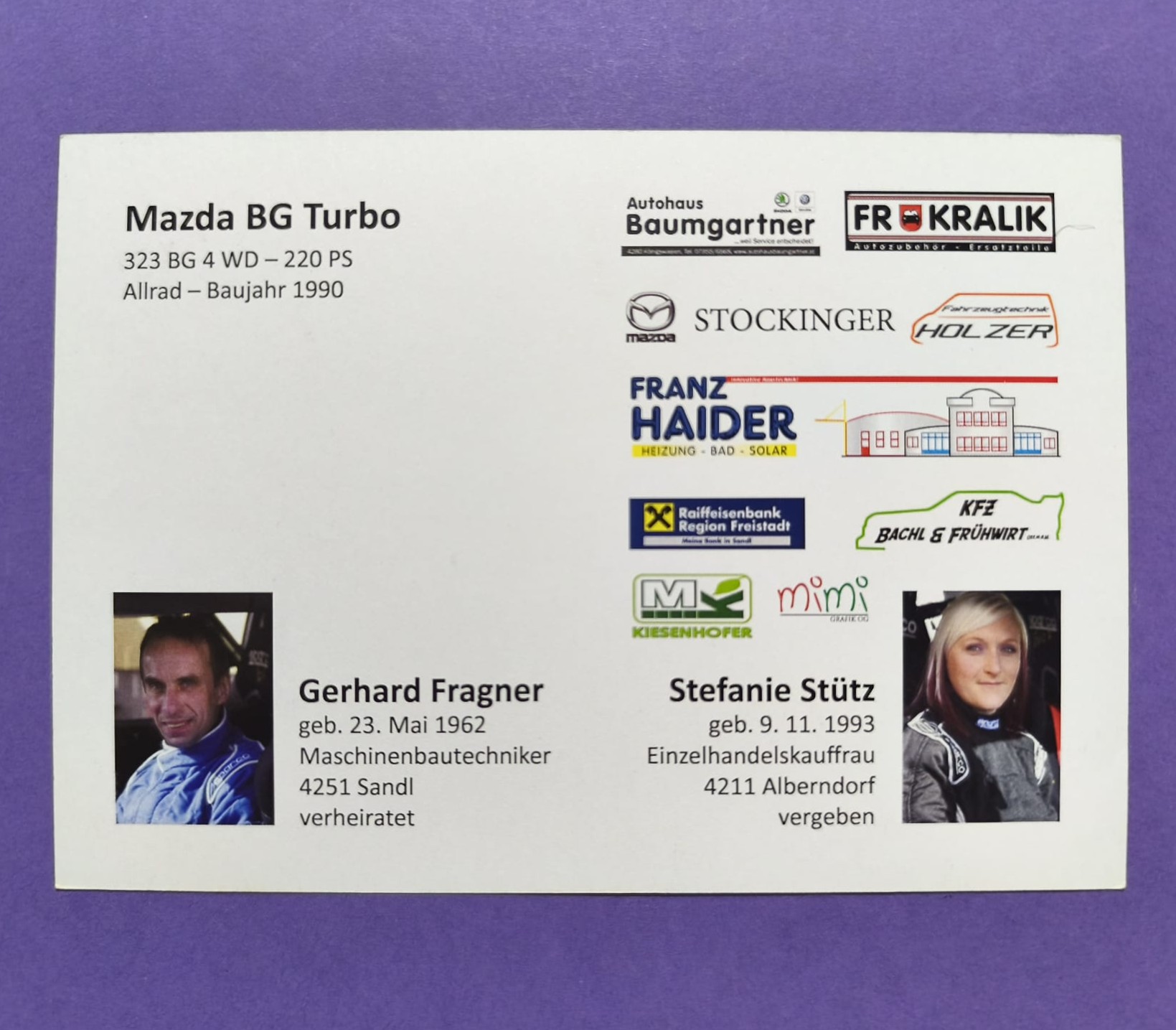 2 Original Autogramme, Gerhard Fragner, Stefanie Schütz, Mazda 323 BG Turbo Rallye, Karte 10x15cm