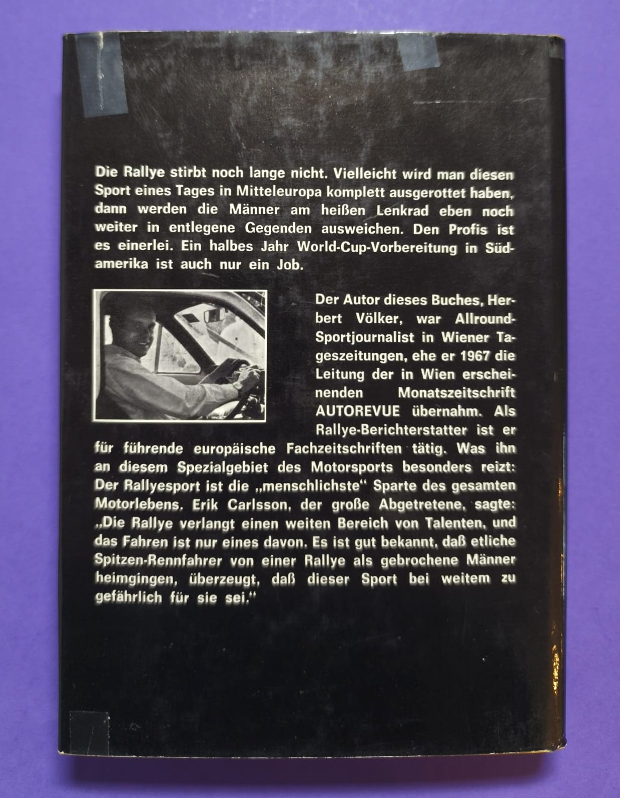  altes Buch, Das heiße Lenkrad, Die  besten Rallye-Stories aus vier Kontinenten 1971, Ford, Saab, Porsche,..