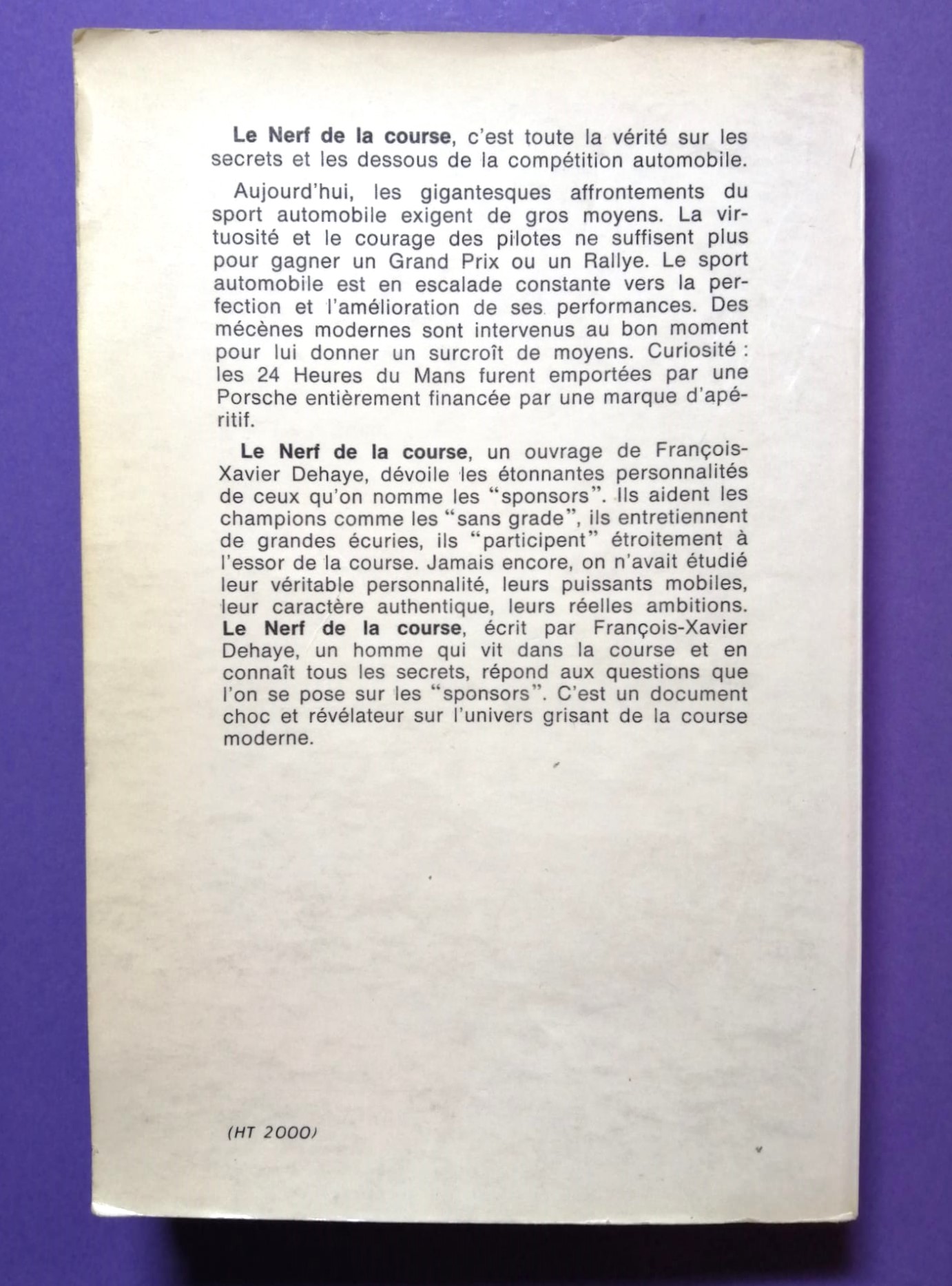 RARITÄT! altes Taschenbuch, Le Nerf de la Course, Francois Cevert, Jackie Stewart, Tyrrell, Martini Porsche 917,.. Formel 1 Grand Prix, Französisch!