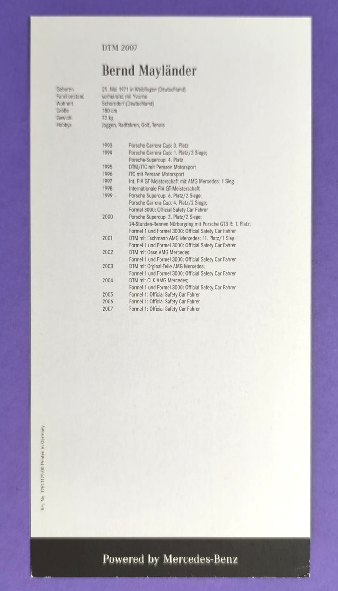 Original Autogramm, Bernd Mayländer, Mercedes-Benz Safety Car Fahrer, Formel 1 Grand Prix 2007, Karte 11x21cm