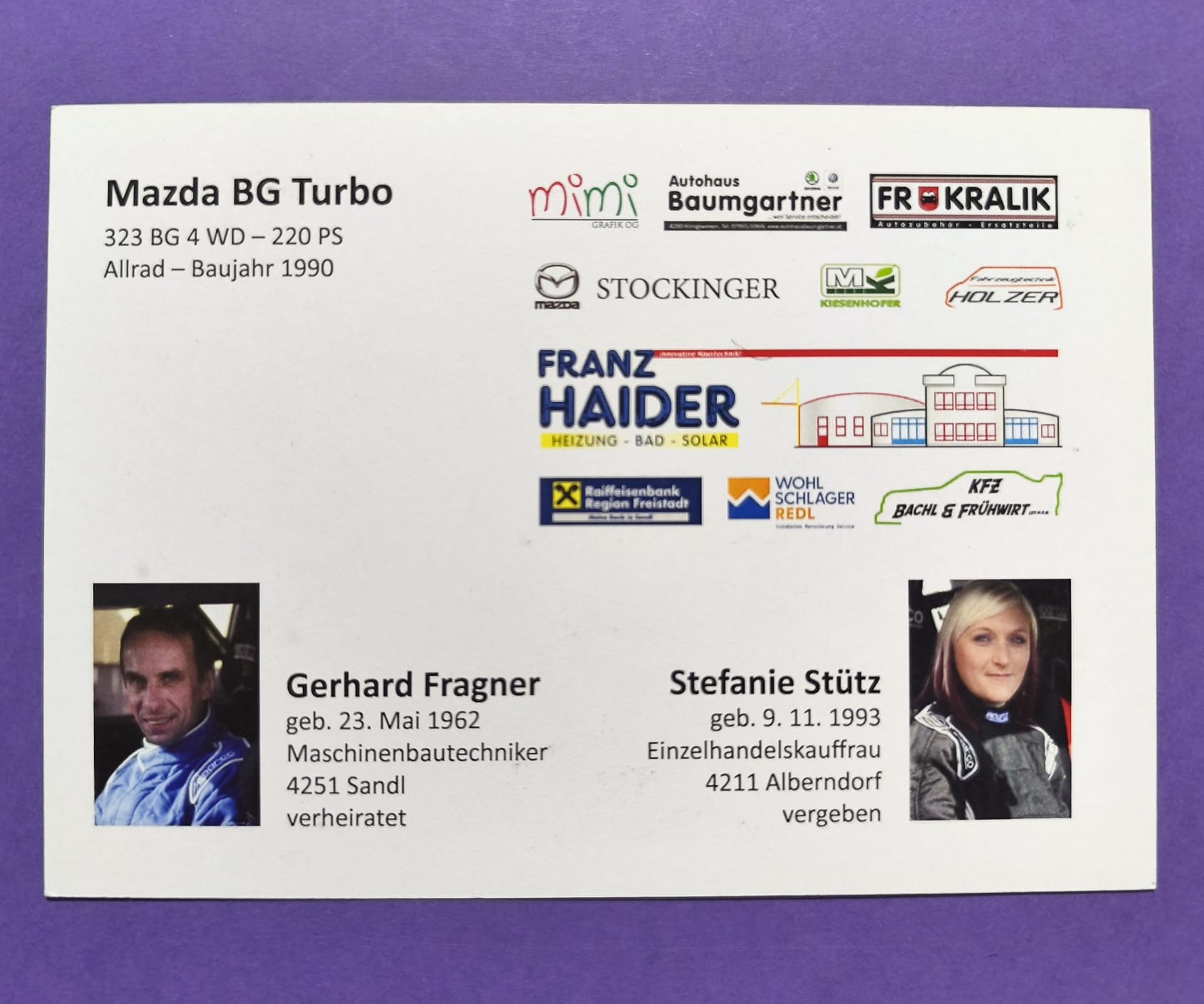 2 Original Autogramme, Gerhard Fragner, Stefanie Schütz, Mazda 323 BG Turbo Rallye, Karte 10x15cm
