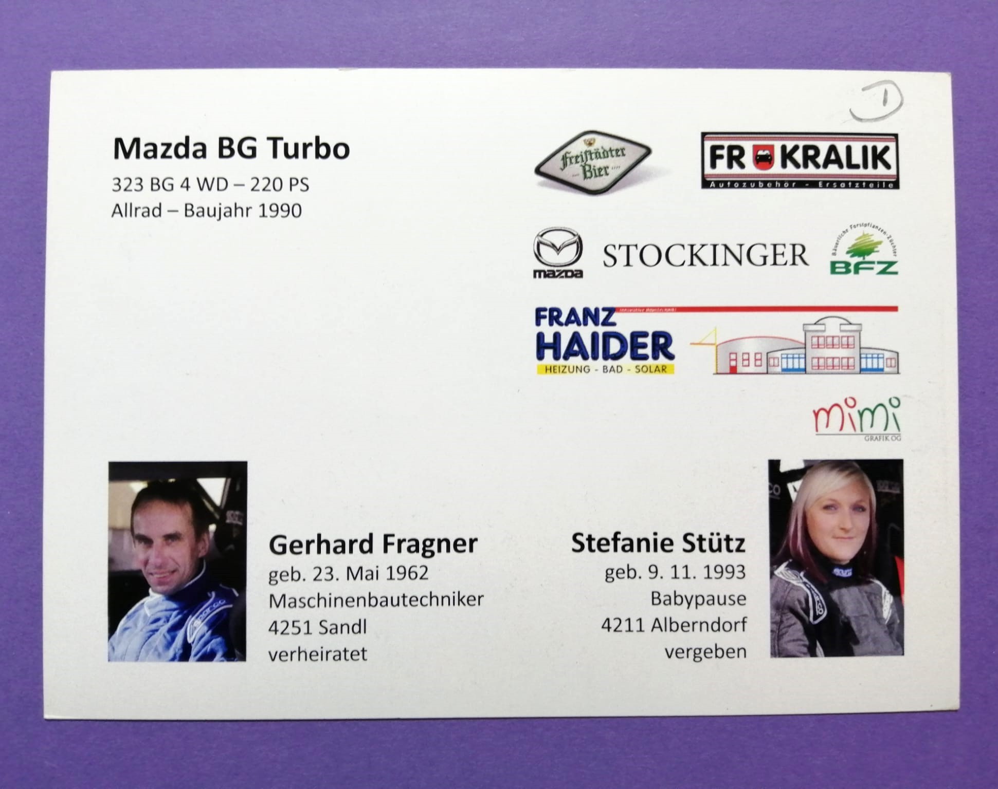 2 Original Autogramme, Gerhard Fragner, Stefanie Stütz, Mazda 323 BG Turbo 4WD, Rallye Österreich, Karte 11x15cm